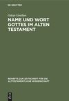 book: Name und Wort Gottes im Alten Testament