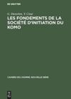 book: Les fondements de la société d’initiation du Komo