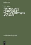 book: Technologie médiévale et transformations sociales