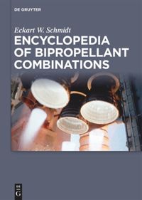 book: Encyclopedia of Bipropellant Combinations