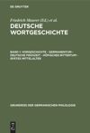 Band 1 Vorgeschichte - Germanentum - Deutsche Frühzeit - Höfisches Rittertum - Spätes Mittelalter