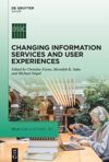 book: Changing Information Services and User Experiences