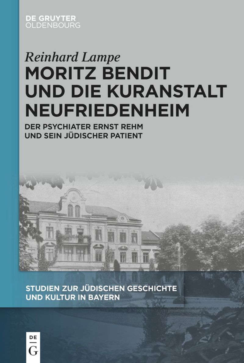 book: Moritz Bendit und die Kuranstalt Neufriedenheim
