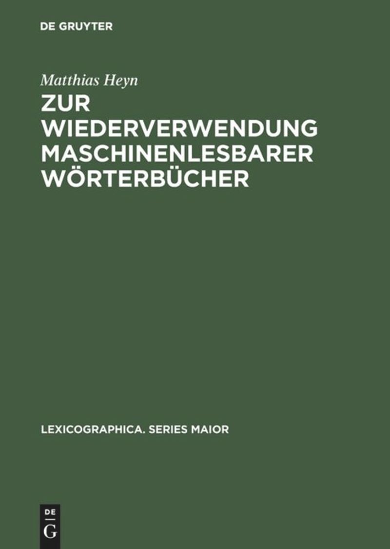 book: Zur Wiederverwendung maschinenlesbarer Wörterbücher