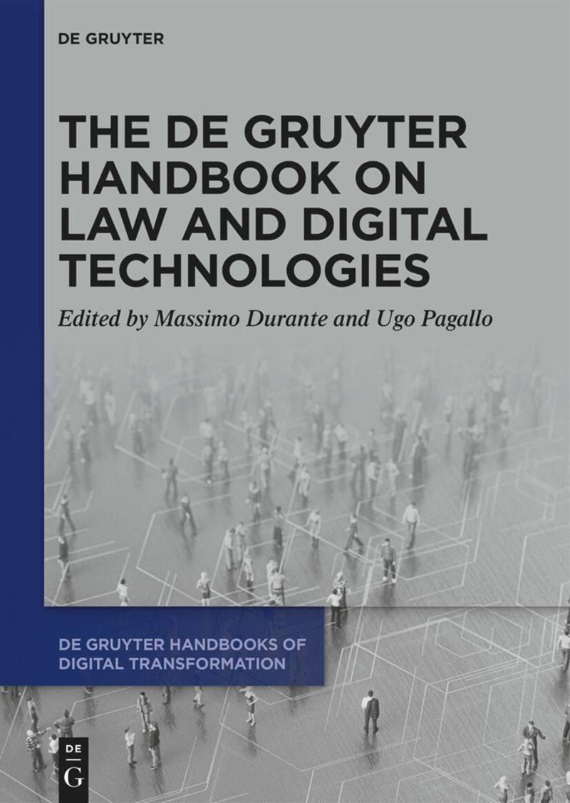 book: The De Gruyter Handbook on Law and Digital Technologies