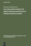 book: Die Voraussetzungen für Bereicherungsansprüche in Dreiecksverhältnissen