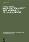 book: Die Rechtsfähigkeit der Vereine im 19. Jahrhundert