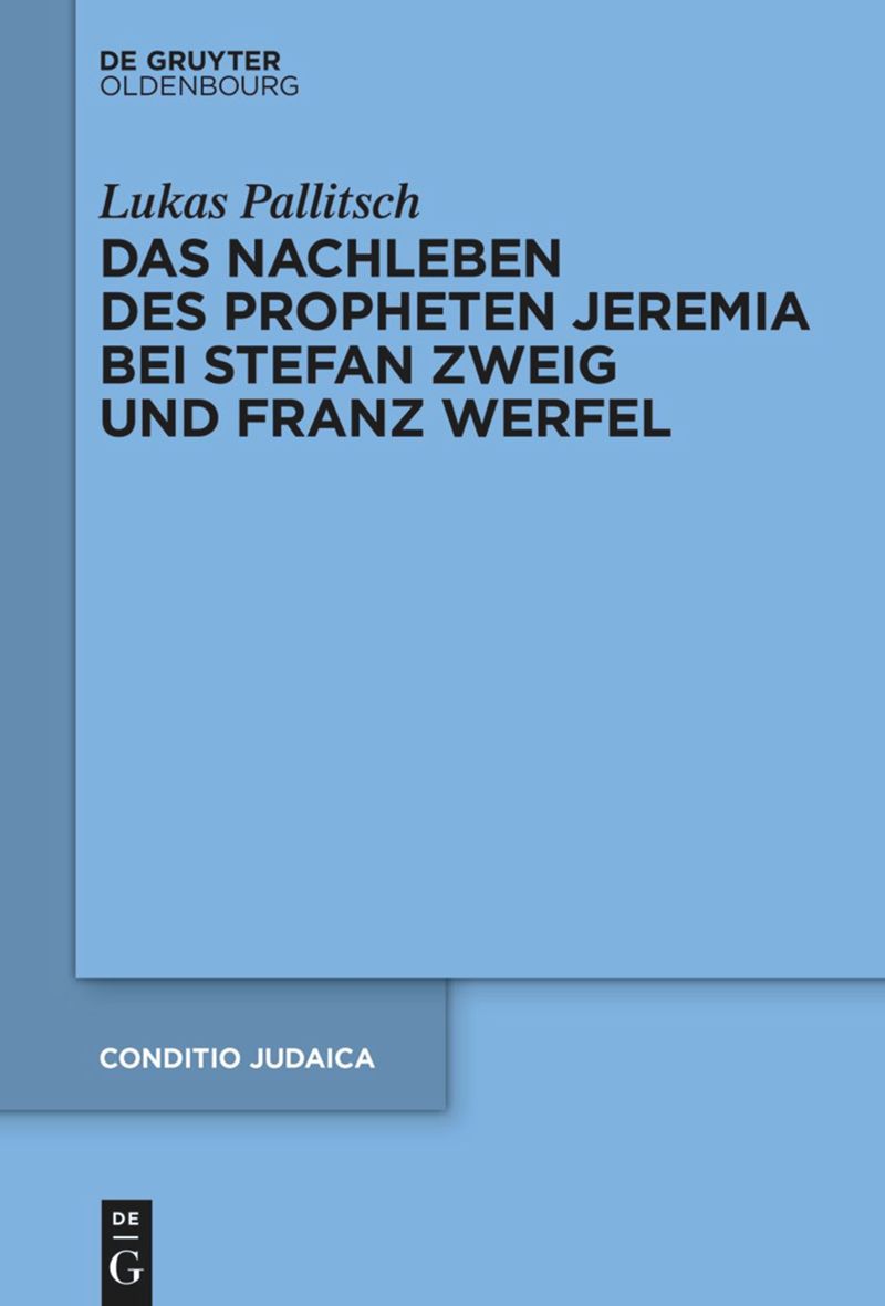 book: Das Nachleben des Propheten Jeremia bei Stefan Zweig und Franz Werfel