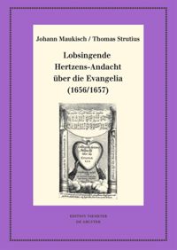 book: Lobsingende Hertzens-Andacht über die Evangelia (1656/1657)