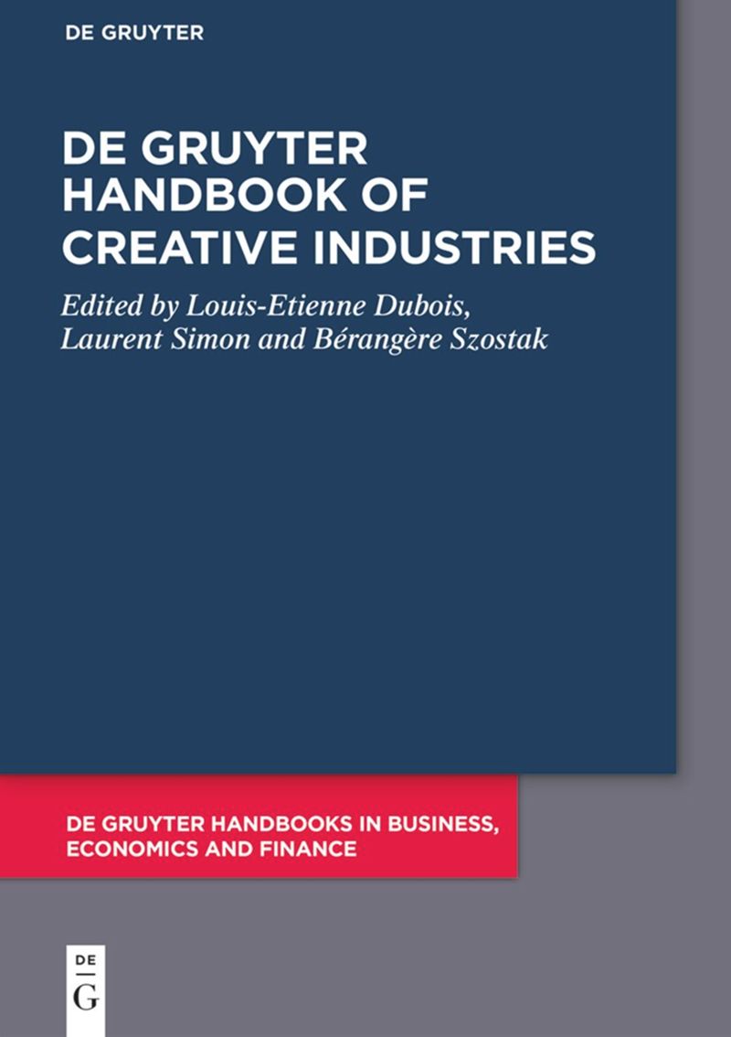 book: De Gruyter Handbook of Creative Industries