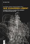Wie zusammen leben?