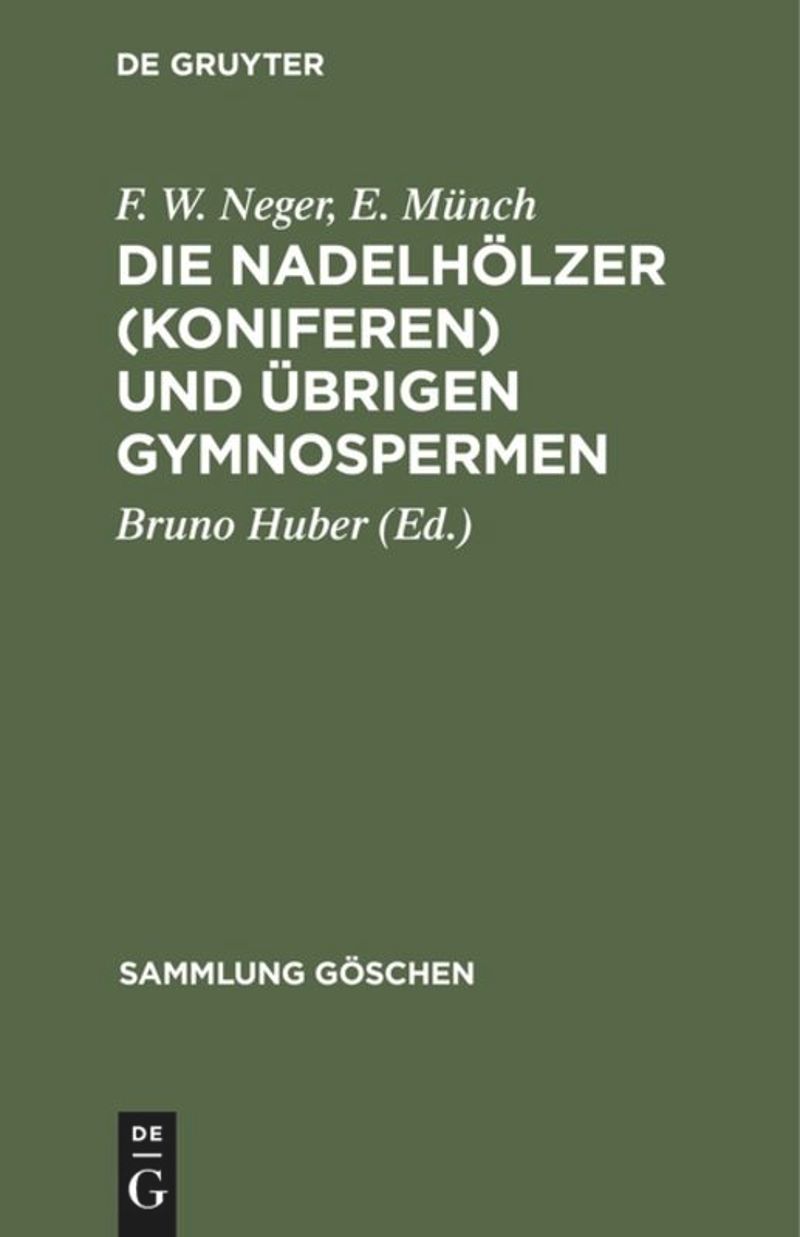 book: Die Nadelhölzer (Koniferen) und übrigen Gymnospermen