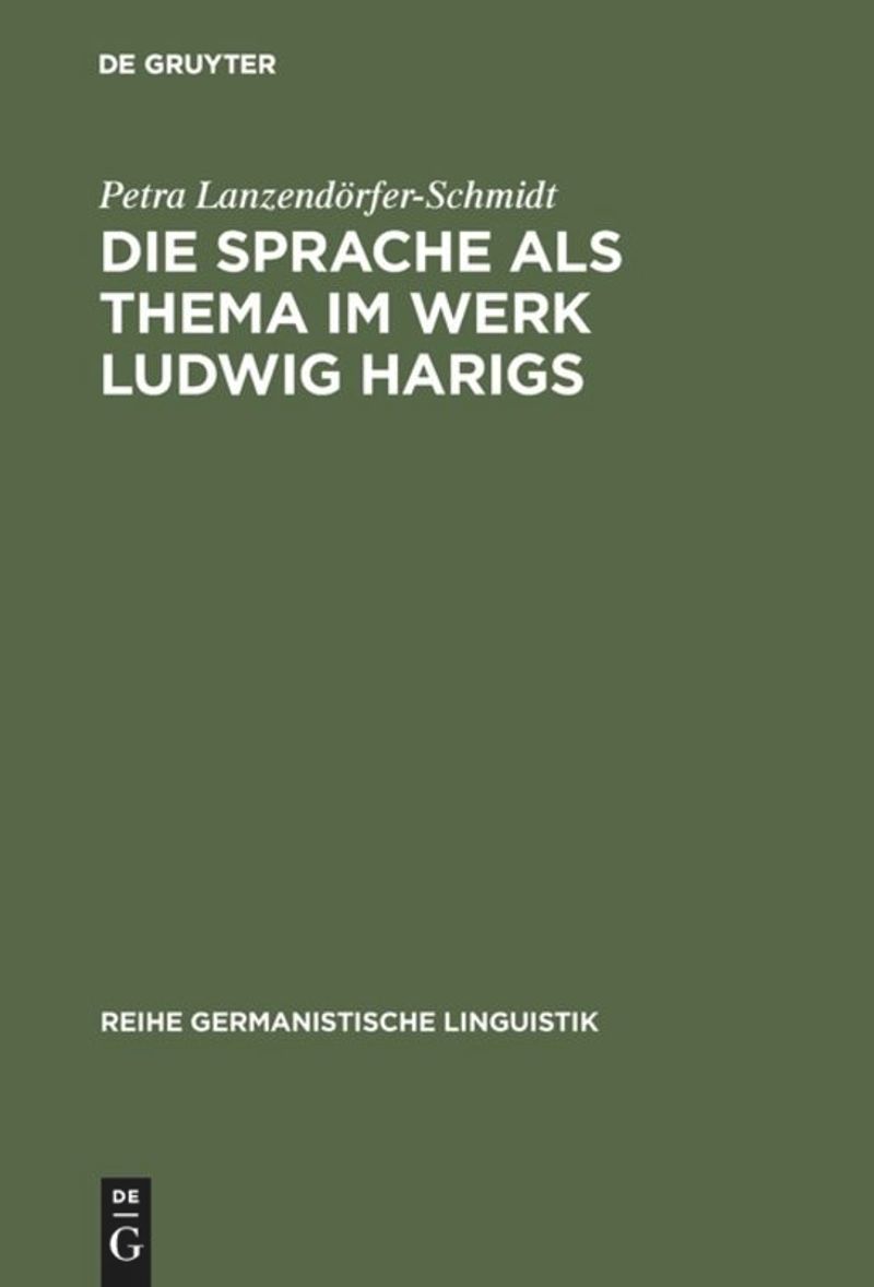book: Die Sprache als Thema im Werk Ludwig Harigs