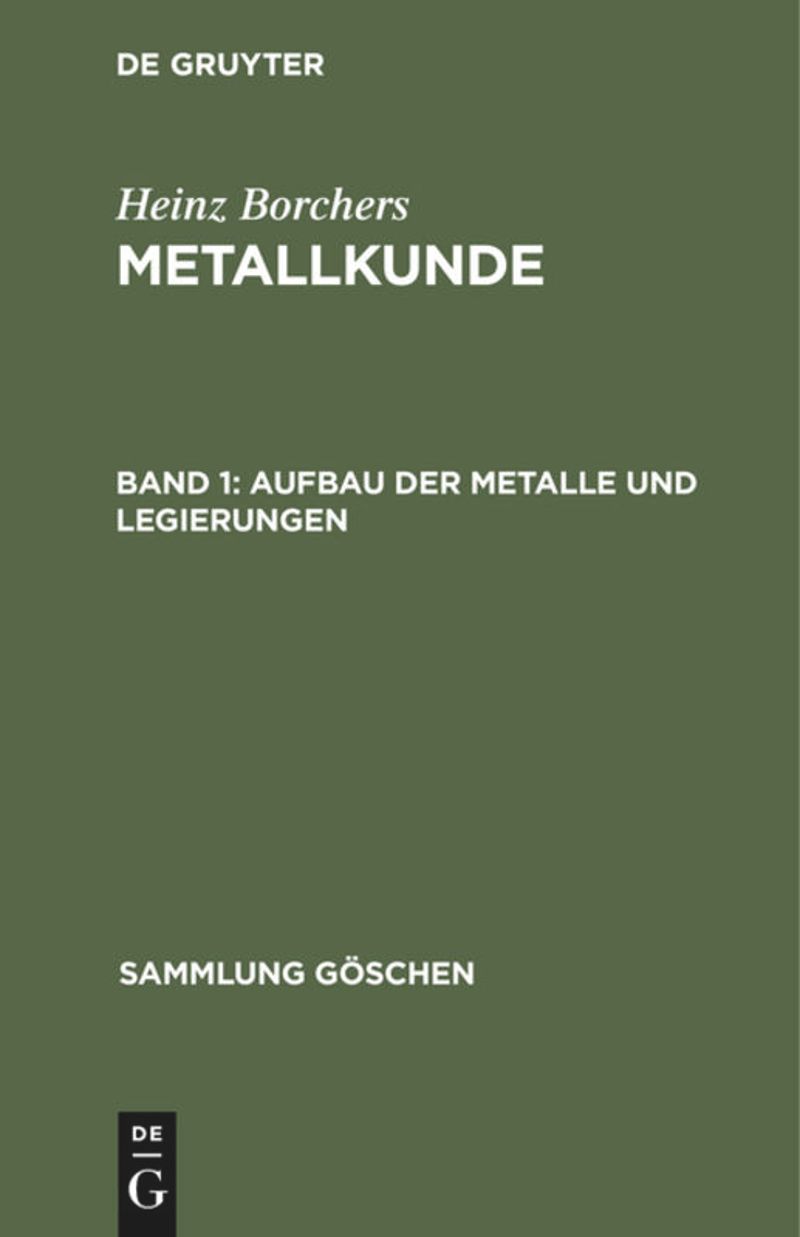 book: Band 1 Aufbau der Metalle und Legierungen