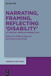 book: Narrating, Framing, Reflecting ‘Disability’