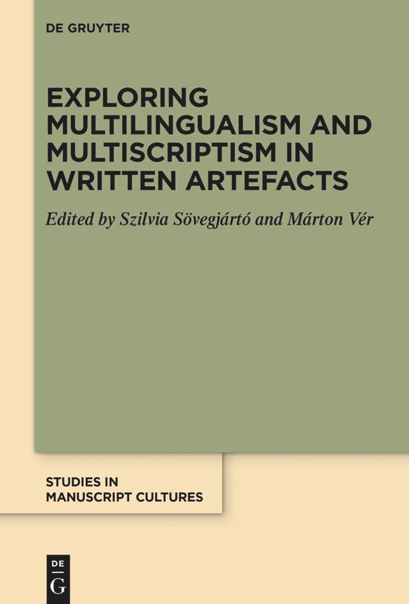 book: Exploring Multilingualism and Multiscriptism in Written Artefacts