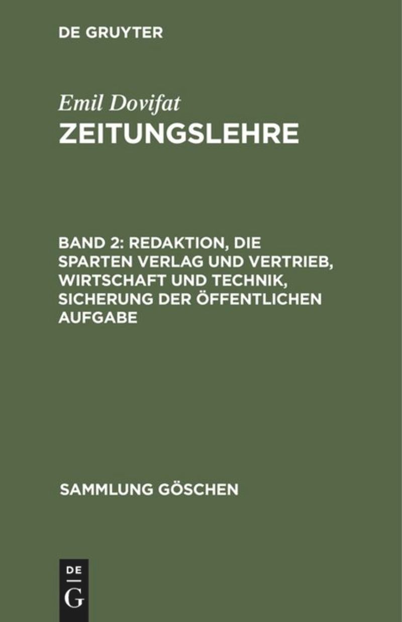 book: Band 2 Redaktion, die Sparten Verlag und Vertrieb, Wirtschaft und Technik, Sicherung der öffentlichen Aufgabe
