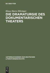 book: Die Dramaturgie des dokumentarischen Theaters