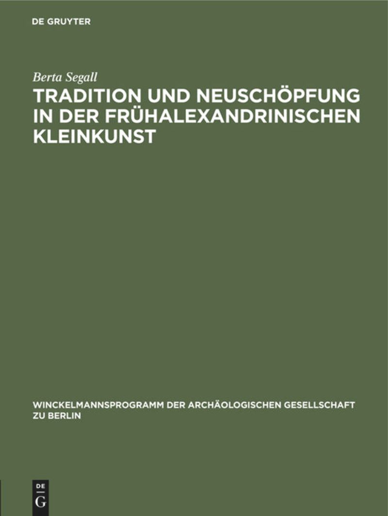 book: Tradition und Neuschöpfung in der frühalexandrinischen Kleinkunst