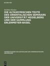 book: Die altassyrischen Texte des orientalischen Seminars der Universität Heidelberg und der Sammlung Erlenmeyer-Basel