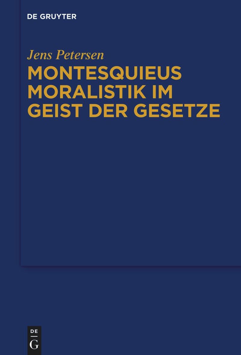 book: Montesquieus Moralistik im Geist der Gesetze