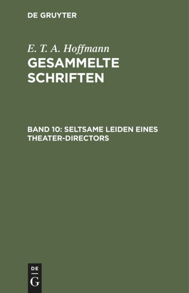 book: Band 10 Seltsame Leiden eines Theater-Directors