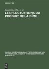 Les fluctuations du produit de la dîme