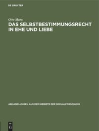 book: Das Selbstbestimmungsrecht in Ehe und Liebe