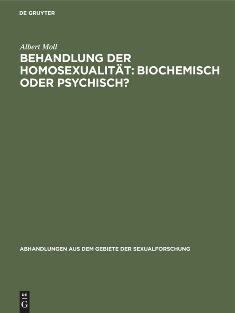 book: Behandlung der Homosexualität: biochemisch oder psychisch?