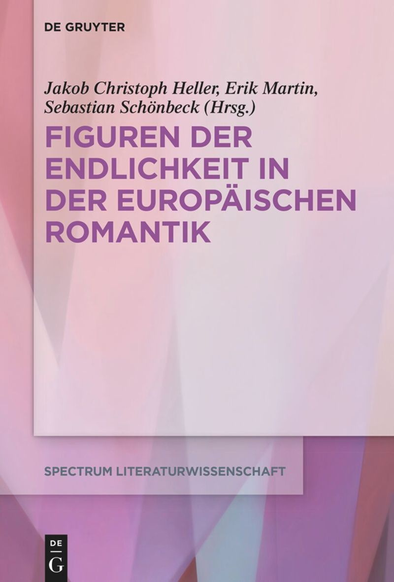 book: Figuren der Endlichkeit in der Europäischen Romantik
