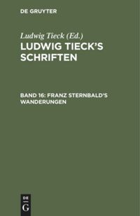 book: Band 16 Franz Sternbald’s Wanderungen