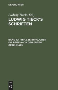 book: Band 10 Prinz Zerbino, oder Die Reise nach dem guten Geschmack
