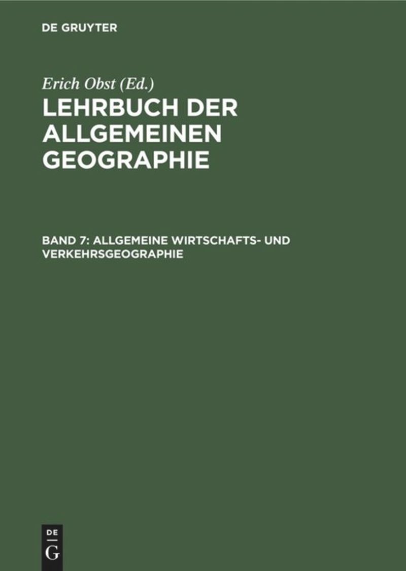 book: Band 7 Allgemeine Wirtschafts- und Verkehrsgeographie