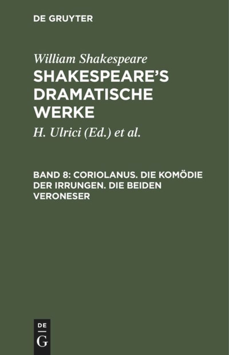 book: Band 8 Coriolanus. Die Komödie der Irrungen. Die beiden Veroneser