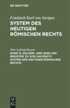 book: Band 9 Sachen- und Quellen-Register zu von Savigny’s System des heutigen römischen Rechts