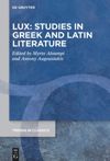 book: LUX: Studies in Greek and Latin Literature