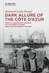 Dark Allure of the Côte d’Azur