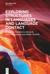 Exploring Structures in Languages and Language Contact