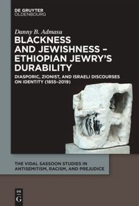 book: Blackness and Jewishness – Ethiopian Jewry’s Durability