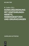book: Konkursordnung mit Einführungsgesetz, Nebengesetzen und Ergänzungen