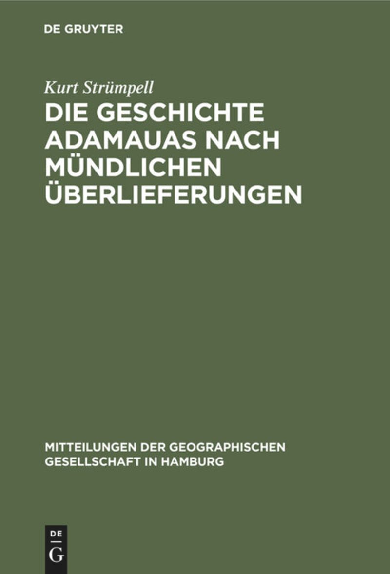 book: Die Geschichte Adamauas nach mündlichen Überlieferungen