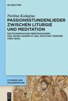 book: Passionsstundenlieder zwischen Liturgie und Meditation