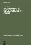book: Das deutsche Soldatenlied im Felde