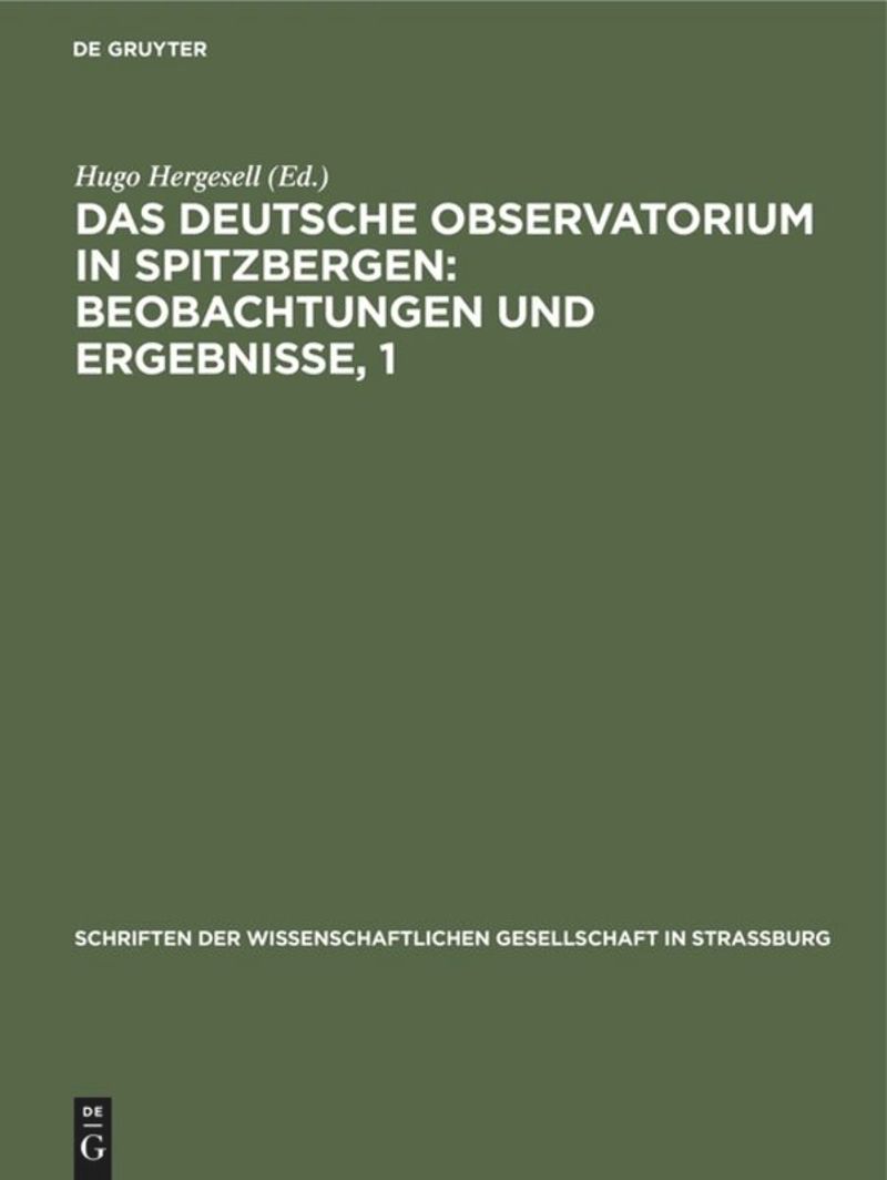 book: Das Deutsche Observatorium in Spitzbergen: Beobachtungen und Ergebnisse, 1