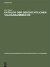book: Katalog der geschichtlichen Vulkanausbrüche