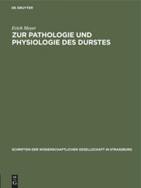 book: Zur Pathologie und Physiologie des Durstes