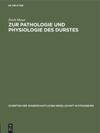 book: Zur Pathologie und Physiologie des Durstes