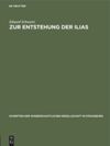 book: Zur Entstehung der Ilias