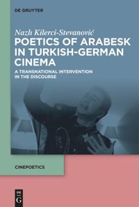 book: Poetics of Arabesk in Turkish-German Cinema
