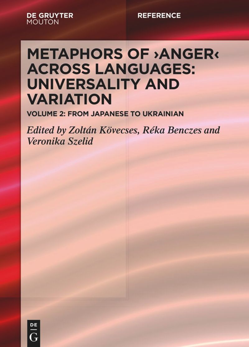 book: Metaphors of ANGER across Languages: Universality and Variation